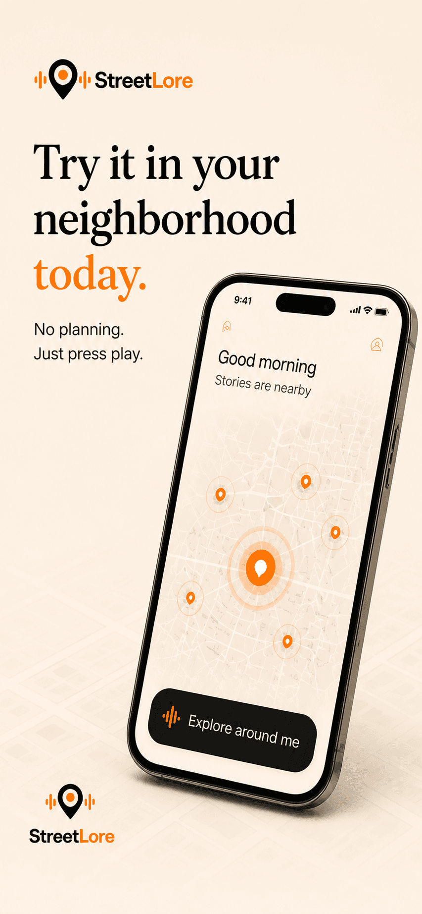 StreetLore — try it in your neighborhood today
